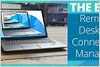 12 Best Remote Desktop Connection Managers 2024